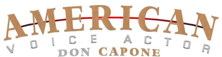 American Voice Actor Don Capone Voice Over and Voice Over Actor American Narrator. American Voice Over Talent with Professional Voice Overs and American Voice Over Services